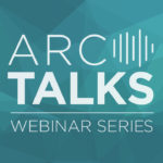 ARC TALKS Webinar Series (logo with audio icon)